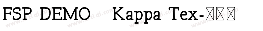 FSP DEMO   Kappa Tex字体转换
